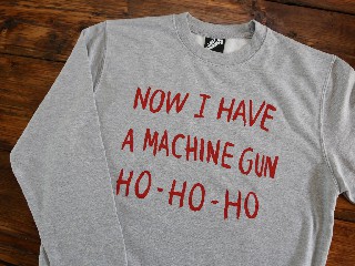 NOW I HAVE A MACHINE GUN HO HO HO DIE HARD INSPIRED SWEATSHIRT BY LAST EXIT TO NOWHERE 3