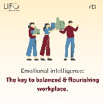Emotional Intelligence  The Key to balanced   flourishing workplace